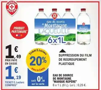 E.Leclerc Eau de Source de Montagne Marque Repère offre