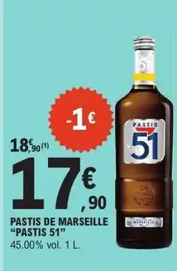 E.Leclerc Pastis de Marseille PASTIS 51 offre