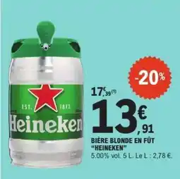 E.Leclerc BIÈRE BLONDE EN FÛT “HEINEKEN” offre