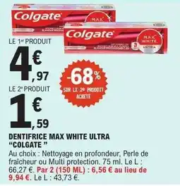 E.Leclerc Dentifrice Max White Ultra 'Colgate' offre