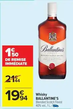 Carrefour Market Whisky Ballantine's offre