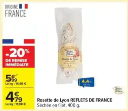 Carrefour Rosette de Lyon REFLETS DE FRANCE offre