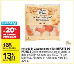 Carrefour Noix de St-Jacques surgelées REFLETS DE FRANCE offre