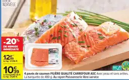 Carrefour 4 pavés de saumon FILIÈRE QUALITÉ CARREFOUR ASC offre
