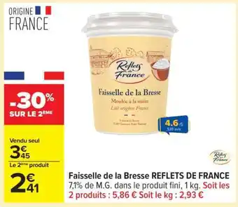 Carrefour Faisselle de la Bresse REFLETS DE FRANCE offre