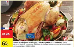 Carrefour Poulet fermier jaune du Périgord Label Rouge REFLETS DE FRANCE offre