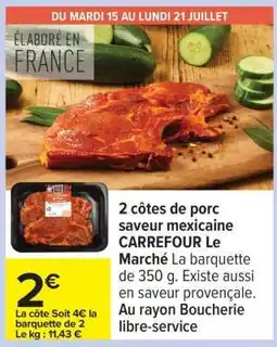 Carrefour 2 côtes de porc saveur mexicaine offre
