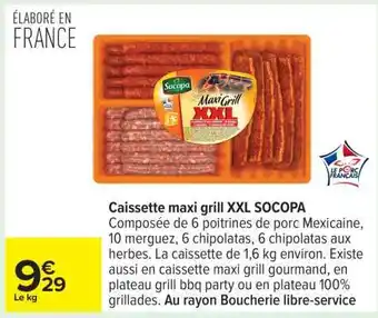 Carrefour Caissette maxi grill XXL SOCOPA offre