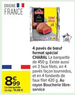 Carrefour 4 pavés de bœuf Format Spécial CHARAL offre