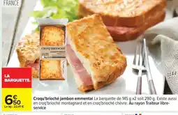 Carrefour Croqu'brioche jambon emmental offre