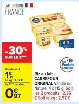 Carrefour Riz au lait CARREFOUR ORIGINAL offre