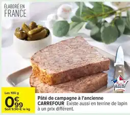Carrefour Pâté de campagne à l'ancienne CARREFOUR offre