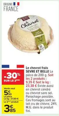 Carrefour Le chevrot frais SEVRE ET BELLE offre