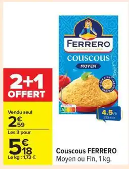 Carrefour Couscous Ferrero offre