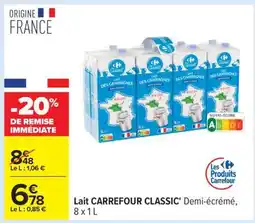 Carrefour Lait CARREFOUR CLASSIC' Demi-écrémé, 8 x 1 L offre