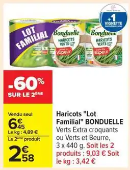 Carrefour Haricots Lot Familial BONDUELLE offre