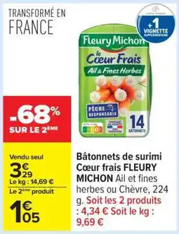 Carrefour Bâtonnets de surimi Cœur frais FLEURY MICHON Ail et fines herbes offre