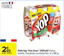 Carrefour Petit Yop Prix Choc YOPLAIT offre