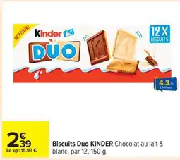 Carrefour BISCUITS DUO KINDER offre