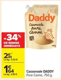 Carrefour Cassonade DADDY offre