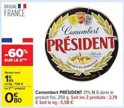 Carrefour Camembert Président offre