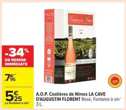Carrefour A.O.P. Costières de Nîmes LA CAVE D'AUGUSTIN FLORENT Rosé, Fontaine à vin offre