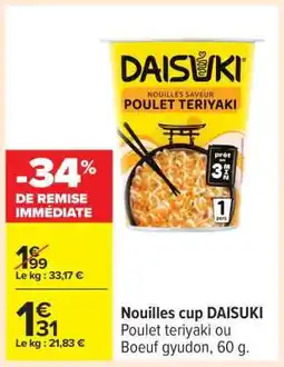 Carrefour Nouilles cup DAISUKI offre