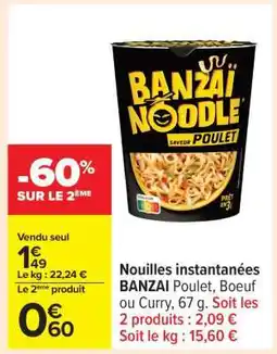 Carrefour Nouilles instantanées BANZAI offre