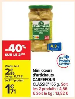 Carrefour Mini cœurs d'artichauts CARREFOUR CLASSIC' offre