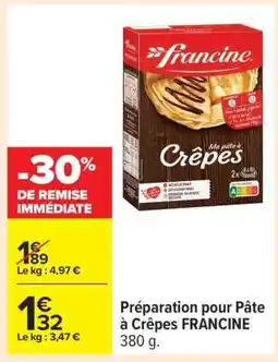 Carrefour PREPARATION POUR PATE A CREPES FRANCINE offre