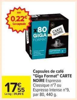 Carrefour Capsules de café Giga Format CARTE NOIRE offre
