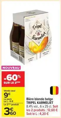 Carrefour BIÈRE BLONDE BELGE 'TRIPEL KARMELIET' offre