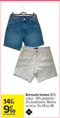 Carrefour BERMUDA FEMME offre