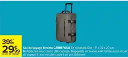 Carrefour Sac de voyage Toronto CARREFOUR offre