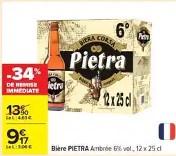Carrefour BIERE PIETRA offre