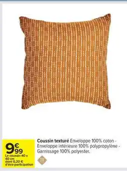 Carrefour Coussin texturé offre