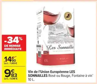 Carrefour VIN DE L'UNION EUROPEENNE les sonnailles offre