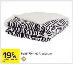 Carrefour Plaid Fily offre