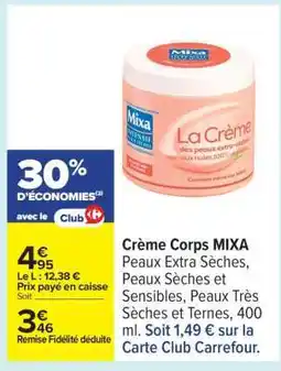 Carrefour CRÈME CORPS “MIXA” offre