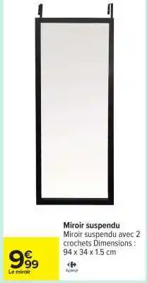 Carrefour Miroir suspendu offre