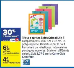 Carrefour Trier pour sac à dos School Life offre