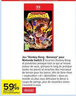 Carrefour Jeu Donkey Kong : Bananza pour Nintendo Switch 2 offre