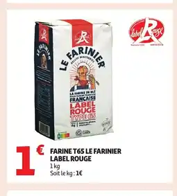 Auchan Farine t65 le farinier label rouge offre