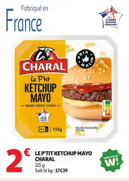 Auchan CHARAL Le p'tit ketchup mayo offre
