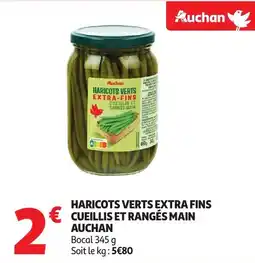 Auchan AUCHAN Haricots verts extra-fins cueillis et ranges main offre