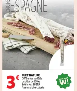 Auchan Fuet nature offre