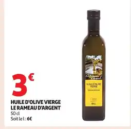 Auchan Huile d'olive vierge le rameau d'argent offre