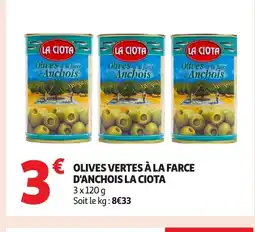 Auchan LA CIOTA Olives vertes à la farce d'anchois offre