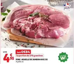 Auchan Porc rouelle de jambon avec os offre