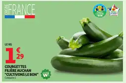 Auchan Courgettes filière auchan cultivons le bon offre